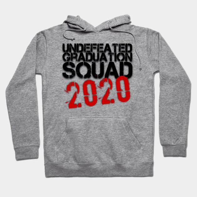 Undefeated Graduation Squad 2020 Hoodie by Inspire Enclave